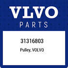 31316803 Volvo Pulley New Genuine Oem Part