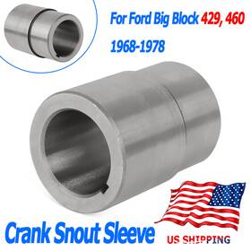 D0oz-6359-a Bukimiseh Crank Snout Sleeve For Ford Big Block 429 460 1968-1978 1969 1970