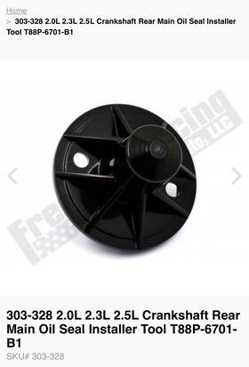 303-328 Ford 2.0l 2.3l 2.5l Crankshaft Rear Main Seal Installer Tool #303-328 Sku