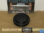 Restored 75 Cadillac Deville Cast Iron Water Pump Pulley Single (1) Groove. Fixed Price $214.99.
