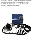 New Timing Belt Water Pump Kit For 1998-2005 Vw Passat Audi A4 Quatt 2.8L V6. Fixed Price $46.99.