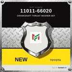 Genuine Toyota Crankshaft Thrust Washer Set 11011-66020. Fixed Price $81.63.