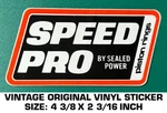 Speed Pro By Sealed Power Piston Rings Vintage Original Decal Sticker - Engine. Fixed Price $5.06.