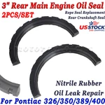 Rubber 3" Rear Main Crankshaft Seal For Pontiac 326 350 389 400 V8 MR-1 Block Us. Fixed Price $6.99.