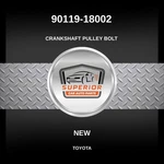 Genuine 1993-1998 Toyota Supra Crankshaft Pulley Bolt 90119-18002. Fixed Price $8.73.