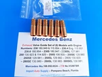 Mercedes Benz 230.6, 230S, 250, 250C,250S,280S,SE,SL Exhaust Valve Guide Set (6). Fixed Price $135.00.