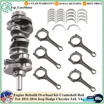 Engine Rebuild Overhaul Kit Crankshaft Rod For 11-16 Jeep Dodge Chrysler 3.6L V6. Fixed Price $459.00.