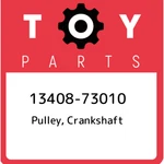13408-73010 Toyota Pulley, Crankshaft 1340873010, New Genuine Oem Part. Fixed Price $334.78.