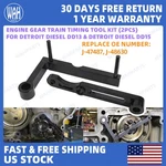 For Detroit Diesel DD13 DD15 Engine Gear Train Timing Tool Kit J-47487 & J-48630. Fixed Price $54.23.
