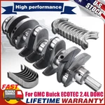 For Chevy Buick Ecotec 2.4L Dohc 12578164 Crankshaft + Main Rod Bearings. Fixed Price $199.88.