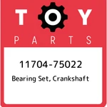 11704-75022 Toyota Bearing Set, Crankshaft 1170475022, New Genuine Oem Part. Fixed Price $488.58.