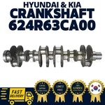 Genuine Oem Hyundai Kia Crankshaft 624R63CA00 Genesis Veracruz Sorento. Fixed Price $1090.00.
