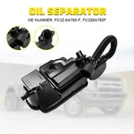 Oil Separator Pcv Ccv Fit Ford F-250 F-350 F-450 Super Duty 6.7L FC3Z-6A785-F. Fixed Price $56.99.