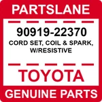 90919-22370 Toyota Oem Genuine Cord Set, Coil & Spark, W/resistive. Fixed Price $122.65.